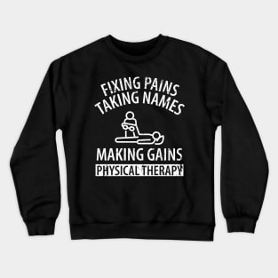 physiotherapist physical therapy gift saying funny Crewneck Sweatshirt